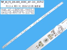 LED podsvětlení 653mm s 6 D-LED pro LCD TV 65"